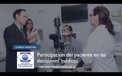 La Dra. Ana María Vásquez dicta la charla magistral en el Congreso Nacional de Oftalmología sobre la participación del paciente en las decisiones médicas